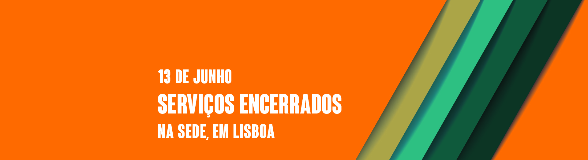 serviços encerrados na sede_13junho